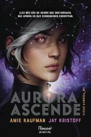 [The Aurora Cycle 01] • Aurora ascende